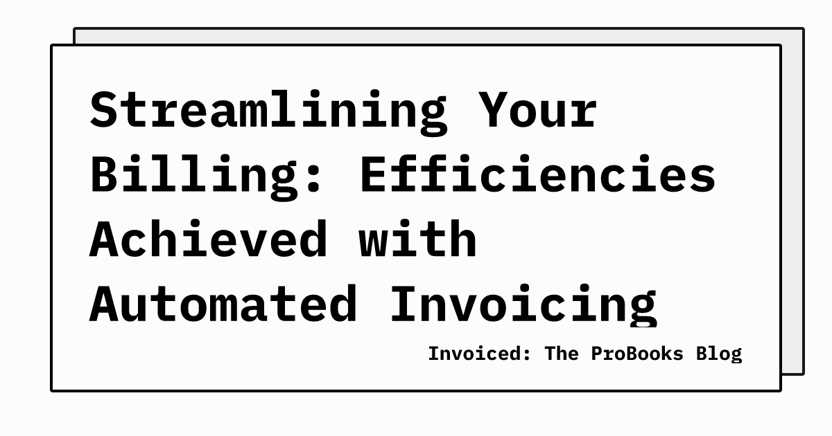 Streamlining Your Billing: Efficiencies Achieved with Automated ...